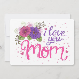 I Love You Mum Mother's Day Holiday Card