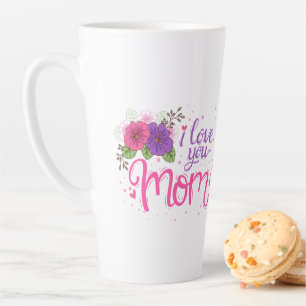 I Love You Mum Mother's Day Latte Mug