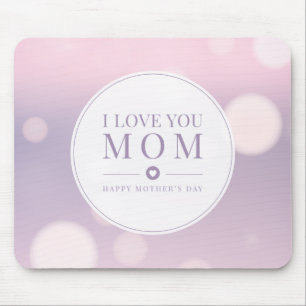 I Love You Mum Mother's Day Mouse Pad