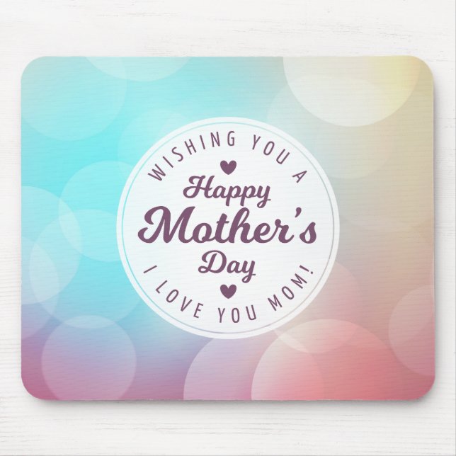 I Love You Mum Mother's Day | Mouse Pad (Front)