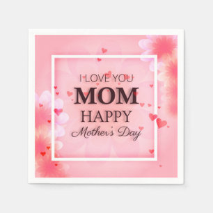 I Love You Mum Mother's Day Napkin