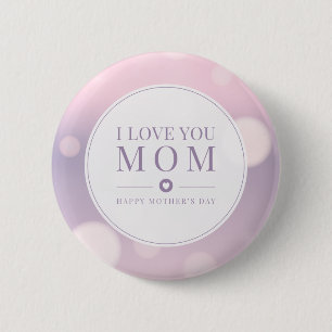 I Love You Mum Mother's Day Pin Button