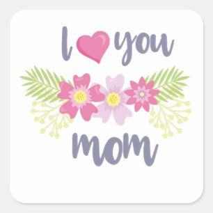 I Love You Mum Mother's Day Square Sticker