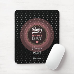 I love you mum mouse mat