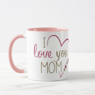 I Love you Mum Mug