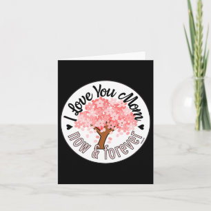 I Love You Mum - Now And Forever Pink Tree Modern Card