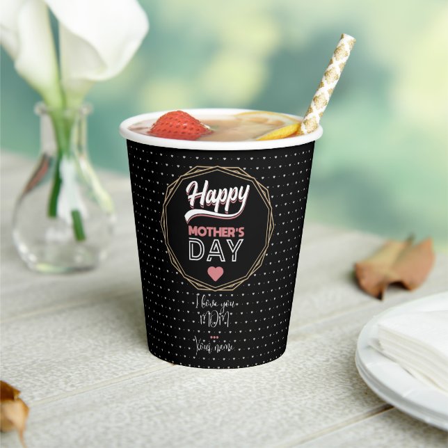 I love you mum paper cups (Insitu)