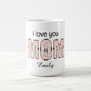 I love You Mum Personalised Name Coffee Mug