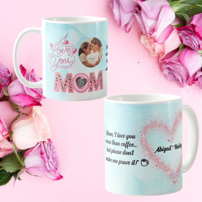 I Love You Mum Photo Message Mothers Day Gift Coffee Mug (Creator Uploaded)