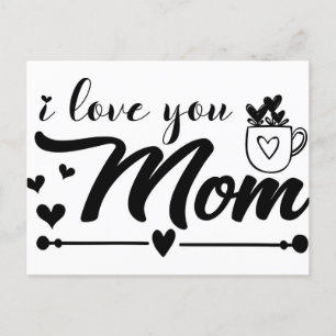 I Love You Mum Postcard
