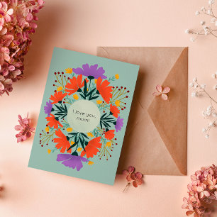 I love you, mum purple and orange floral card