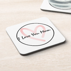 I Love You Mum Simple  Coaster