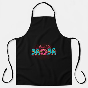 I love you mum Sublimation Apron