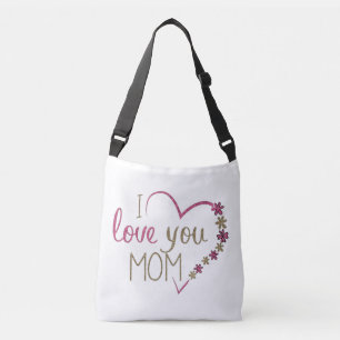 i love you mum T-Shirt Crossbody Bag