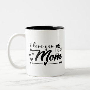 I Love You Mum Two-Tone Coffee Mug