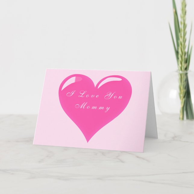 I Love You Mummy Card Heart Mother's Day (Front)