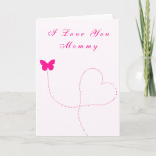 I Love You Mummy Card Love Heart Butterfly