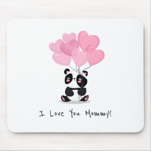 I Love You Mummy Mother's Day Mouse Pad