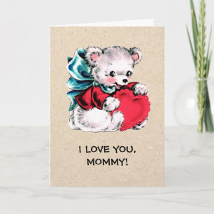 I love you, Mummy. Teddy Bear Mother's Day Card