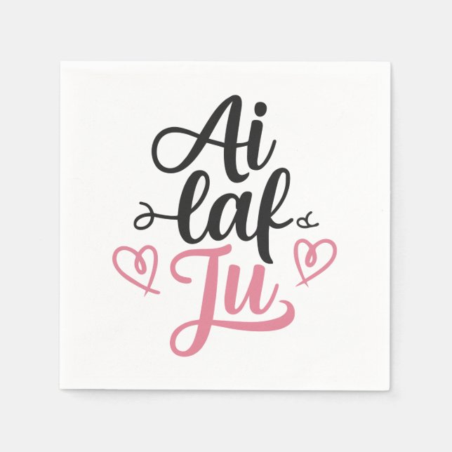 I love you napkin (Front)