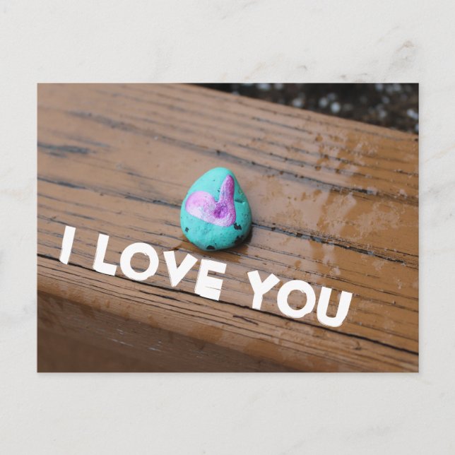 I Love You Painted Rock Postcard (Front)