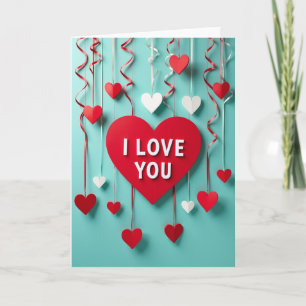I Love You Paper Hearts Valentines Card