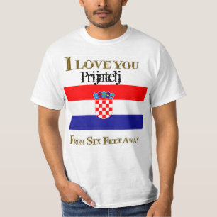 I LOVE YOU prijatelj FROM SIX FEET AWAY T-Shirt