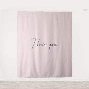 I Love You Quote Wedding Valentines Day Blush Pink Tapestry