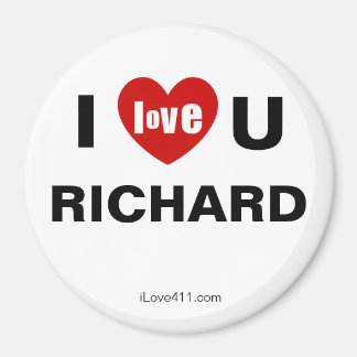 I Love You RICHARD Fridge Magnet