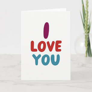 I Love You Romantic Card