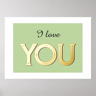 I Love You Romantic Green Script Typography Shiny Foil Prints