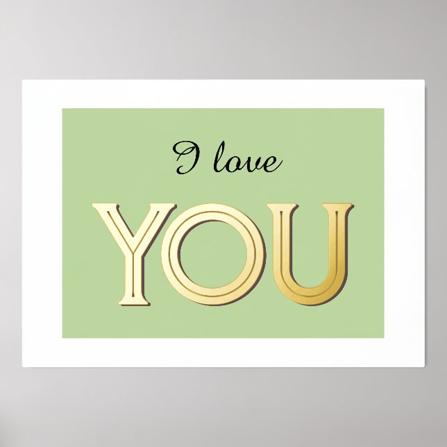 I Love You Romantic Green Script Typography Shiny Foil Prints (Front)