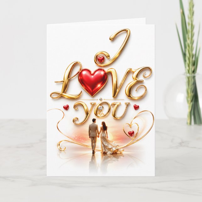 I Love You Romantic Greeting  Card (Front)