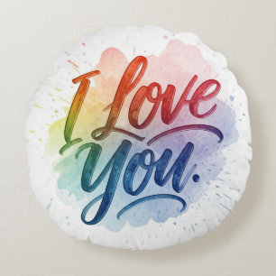 I Love You Round Cushion