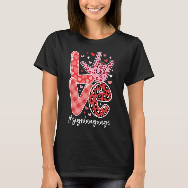 I Love You Sign Language Asl Valentine's Day Deaf  T-Shirt (Front)