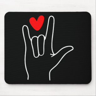 I Love You Sign Language Cute Happy Valentine’s Da Mouse Mat