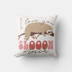 I Love You Slooow Much Cushion