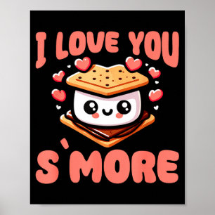I Love You S'more Kawaii Marshmallow  Poster