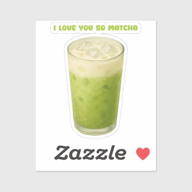 I LOVE YOU SO MATCHA, MATCHA GREEN TEA LOVE (Sheet)