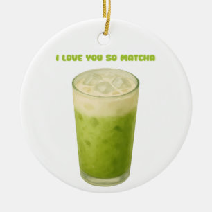 I LOVE YOU SO MATCHA, MATCHA GREEN TEA LOVE CERAMIC TREE DECORATION