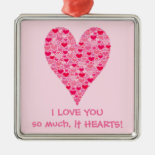 I love you so much it hearts Tiny Hearts Big Heart Metal Tree Decoration