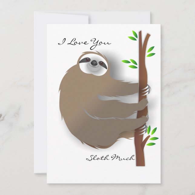 I Love You So Sloth Much...Be Mine Card (Front)