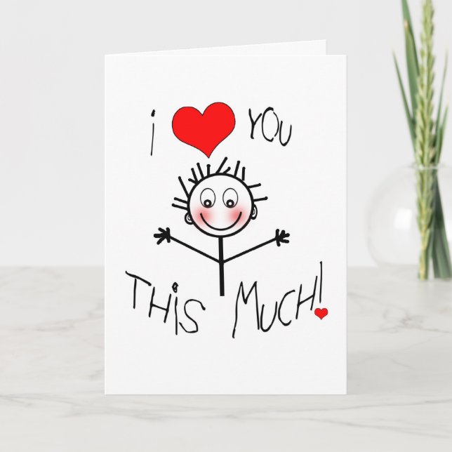 I LOVE YOU STICK FIGURE HUMOR CARD - CHILD-LIKE (Front)