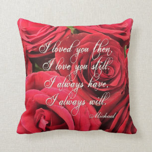 I Love You Still Red Roses Personalized Cushion