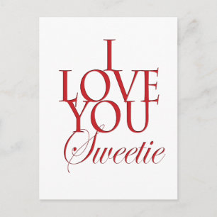 I love you sweetie postcard