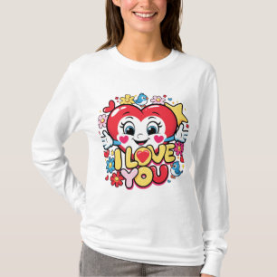 I Love You T-Shirt