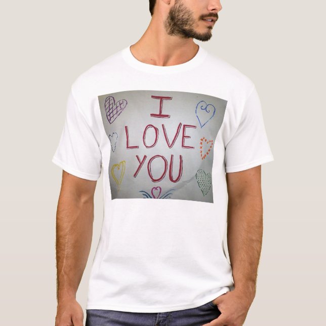 I Love You T-Shirt (Front)