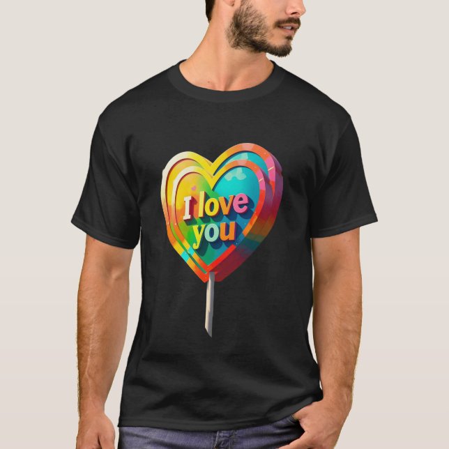 I love you  T-Shirt (Front)