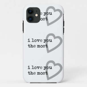 i love you the most cute heart iPhone 11 case
