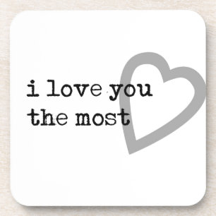 i love you the most cute heart coaster